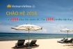 10 ngày vàng săn vé “chào hè 2016” của Vietnam Airlines