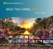 Đồng hành cùng “MÙA THU VÀNG 2016”, “BAY ĐẲNG CẤP, GIÁ CỰC THẤP” tuần này tiếp tục lên sóng